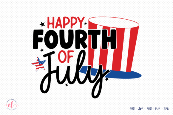 Happy Fourth of July SVG for Crafts and Graphics