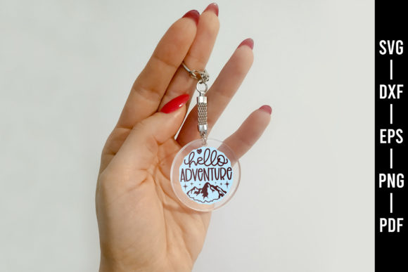 Hello Adventure SVG - Keychain SVG for Crafts and Graphics