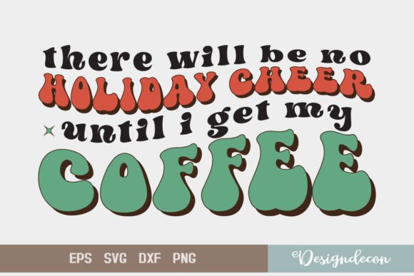 Holiday Cheer with Coffee Sublimation Graphics for Crafts