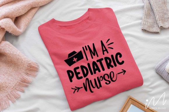 I m a Pediatric Nurse Svg for Crafts and Graphics