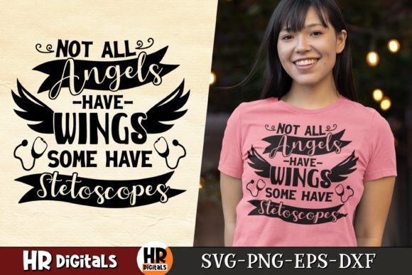 Not All Angels Have Wings, Cute Nurse Graphics for Local Business Branding