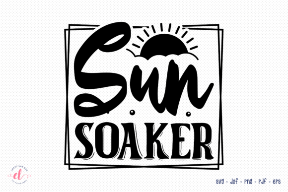 Sun Soaker SVG for Crafts and Graphics