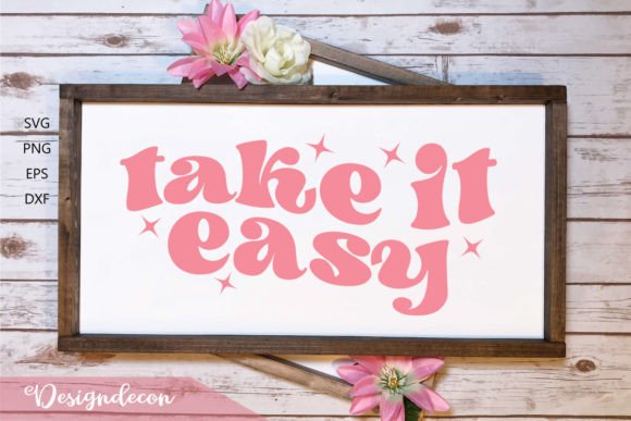 Take It Easy Retro Wavy SVG for Crafts and Graphics